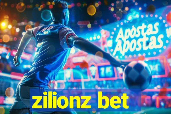 zilionz bet